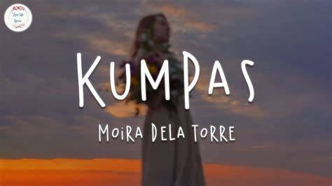 cavite hymn kumpas|Moira Dela Torre – Kumpas Lyrics .